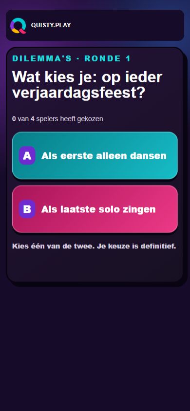 Dilemma in Quisty Play: als eerste alleen dansen of als laatste solo zingen